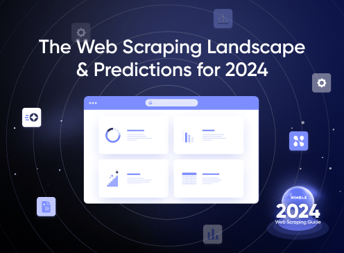 The Web Scraping Landscape & Predictions for 2024